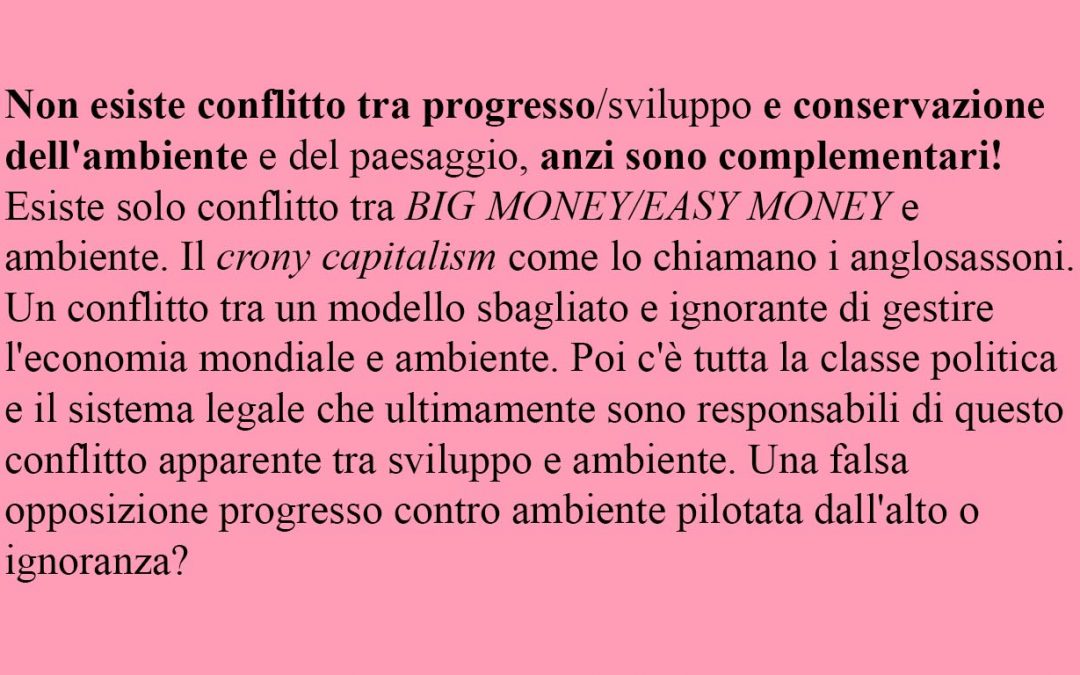 Il Falso Conflitto Progresso – Ambiente!